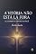 Livro A VITÓRIA NÃO ESTÁ LA FORA: Ela começa dentro de você (AUTO AJUDA -SINCORNIZANDO A VIDA Livro 1)