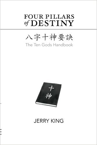 Four Pillars Of Destiny The Ten Gods Handbook 4 By King Jerry George 13 Paperback Amazon Es King Jerry George Libros