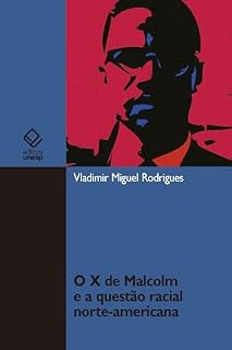 Livro O X de Malcolm e a questão racial norte-americana