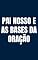 Livro O Pai nosso e as Bases da Oração (Resumos de Mensagens IIR Brasil 2023)