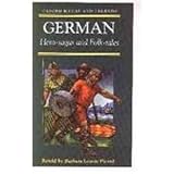German Hero-sagas and Folk-tales (Oxford Myths and Legends) by 