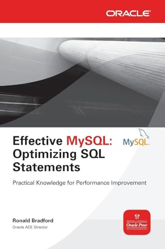 Effective MySql Optimizing Sql Statements (Oracle Press)