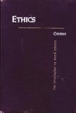 Ethics : An Introduction to Moral Science, Oesterle, Dale A., 0536049491