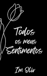 Livro Todos os meus Sentimentos