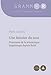 Une histoire du sens: Panorama de la sémantique linguistique depuis Bréal (GRAMM-R) (French Editio by 