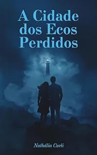 Livro A Cidade dos Ecos Perdidos