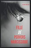 Fille de pervers narcissique (French Edition) by