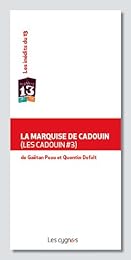 La  marquise de Cadouin