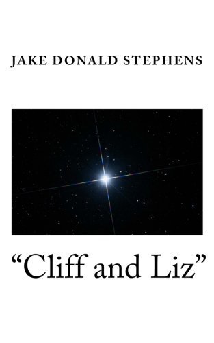 Amazon Com Cliff And Liz 9781495943331 Stephens Jake Donald Books