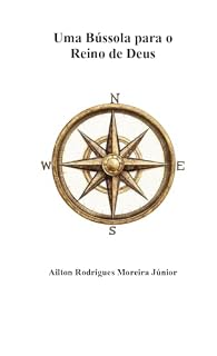 Livro Uma Bússola para o Reino de Deus