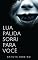 Livro Lua Pálida sorri para você