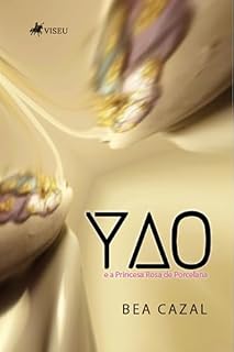 Livro YAO e a Princesa Rosa de Porcelana
