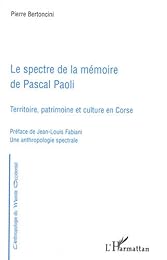 Le  spectre de la mémoire de Pascal Paoli