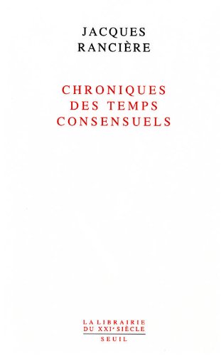 Chroniques des temps consensuels