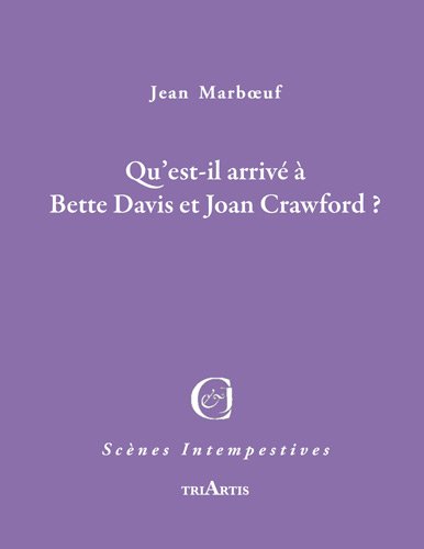 Qu'est-il arrivé à Bette Davis et Joan Crawford ?