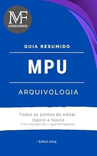 Livro Guia resumido MPU: Arquivologia