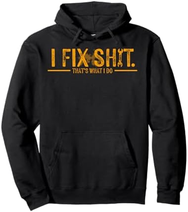 Amazon.com: I Fix Shit Pullover Hoodie : Clothing, Shoes & Jewelry