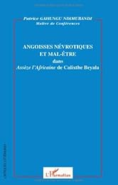 Angoisses névrotiques et mal-être dans "Assèze l'Africaine" de Calixthe Beyala