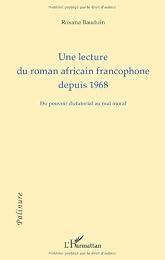 Une  lecture du roman africain francophone depuis 1968