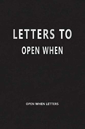 Letters to Open When (Open When Letters): To Lift Your Spirits