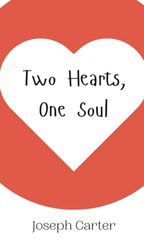 Two Hearts, One Soul