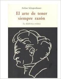 El Arte De Tener Siempre La Razon Dialectica Eristica P Usd Jose J Olaneta Amazon Com Books