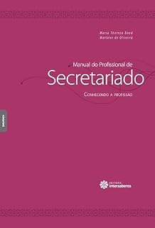 Livro Manual do profissional de secretariado:: conhecendo a profissão (Coleção Manual do Profissional de Secretariado)