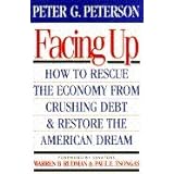 Facing Up: How to Rescue the Economy from Crushing Debt and Restore the American Dream