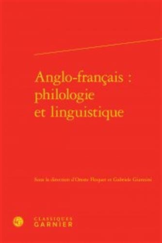Anglo-français, philologie et linguistique