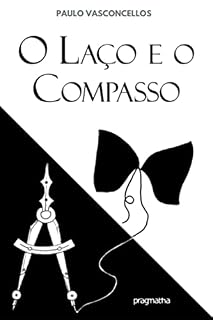 Livro O laço e o compasso