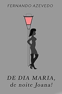 Livro De dia Maria, de noite Joana!