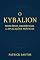 Livro O Kybalion : Principios hermeticos e aplicações praticas (conhecimento hermetico)