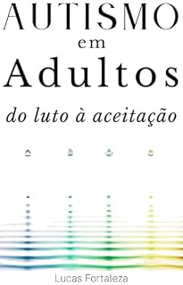 Livro Autismo em Adultos: do luto à aceitação