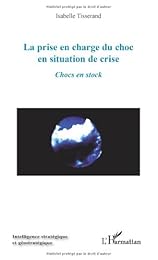 La  prise en charge du choc en situation de crise