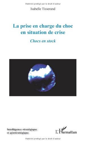 La  prise en charge du choc en situation de crise