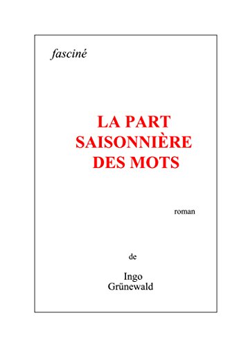 La  part saisonnière des mots