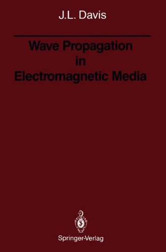 Wave Propagation in Electromagnetic Media (Springer Series in Perception)