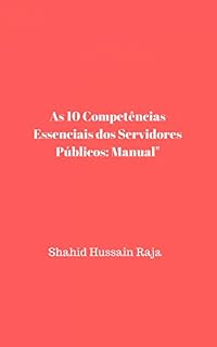 Livro As 10 Competências Essenciais dos Servidores Públicos: Manual
