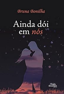 Livro Ainda Dói em Nós