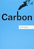 Kate Ervine, "Carbon" (Polity, 2018)