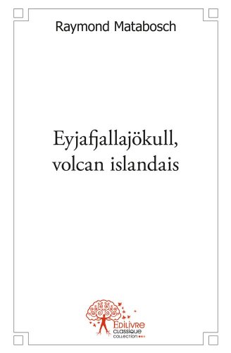 Eyjafjallajökull, volcan islandais