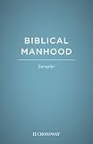 Crossway Biblical Manhood Sampler