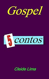 Livro Cinco Contos: Gospel