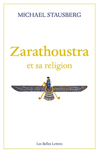 Zarathoustra et sa religion