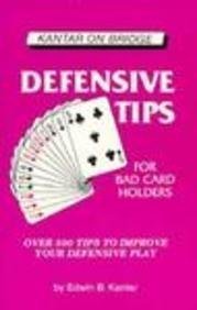 Defensive Tips for Bad Card Holders by Edwin B. Kantar