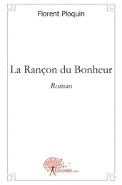 La  rançon du bonheur