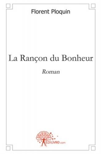 La  rançon du bonheur