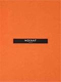 moynat : la reussite d'une audacieuse by 