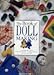 The Book of Doll Making: A Comprehensive Project Book Reference to Making Traditional and Innovative Dolls