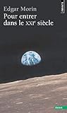 Pour Entrer Dans Le Xxie Si'cle (English and French Edition) by